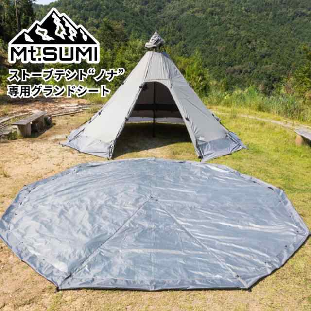 Mt.SUMI/マウントスミ グランドシート ストーブテント ノナ T/C専用のグランドシート 冷気や湿気を防ぎティピーテント内を快適空間に バ