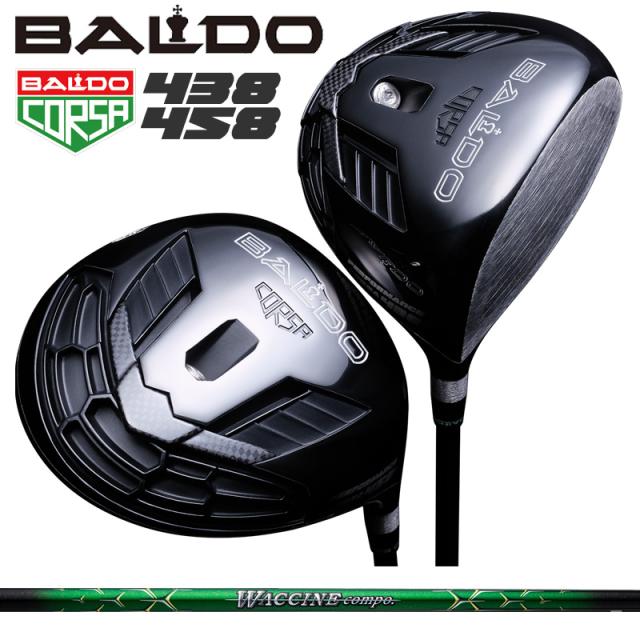 バルド コルサ 438 458 ドライバー グラビティ ワクチンコンポ GR351 装着 WACCINE Compo BALDO CORSA PERFORMANCE DRIVER 【カスタム】【新品】 2021 パフォーマンス 地クラブ