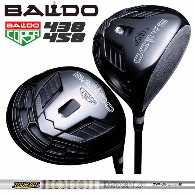 バルド コルサ 438 458 ドライバー グラファイトデザイン TourAD TP 装着 BALDO CORSA PERFORMANCE DRIVER 【カスタム】【新品】 2021 パ