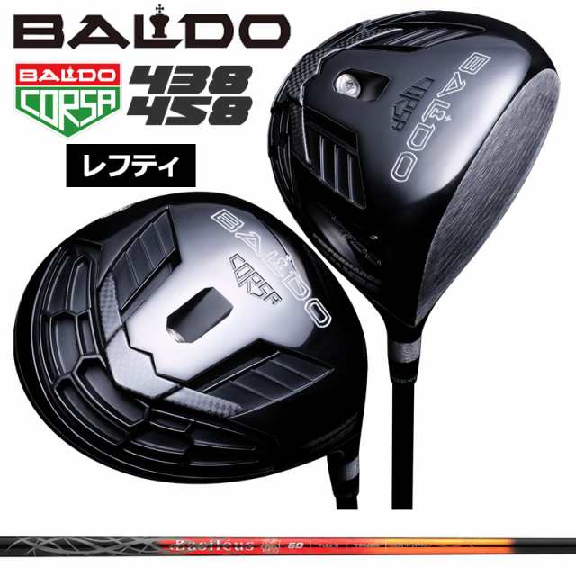 【レフティ】バルド コルサ 438 458 ドライバー バシレウス レジーロ2 装着 basileus Leggero2 BALDO CORSA PERFORMANCE DRIVER 【カスタ