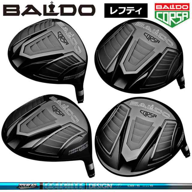 レフティ】バルド コルサ パフォーマンス ドライバー グラファイトデザイン TourAD UB 装着 BALDO CORSA PERFORMANCE  DRIVER 【カスタ ドライバー