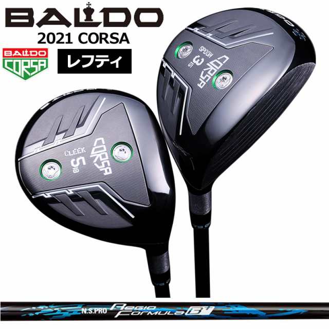 【レフティ】バルド コルサ フェアウェイウッド 日本シャフト N.S.PRO Regio Formula B+ 装着 NS BALDO CORSA FAIRWAY WOOD 【カスタム】