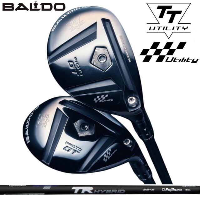 バルド 2025 TT ユーティリティ GT プロト FUJIKURA TR HYBRID 装着 フジクラ ハイブリッド 【カスタム】【新品】 BALDO UTILITY PROTO UT ティ 可変式スリーブ 地クラブ