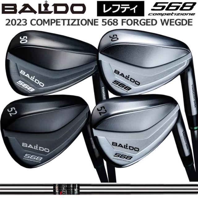 バルド レフティ コンペチオーネ 568 フォージド ウェッジ トゥルーテンパー Elevate MPH 95 装着 エレベート BALDO COMPETIZIONE FORGED WEDGE TOUR KNIGHT＆SATIN 【カスタム】【新品】 AW SW ナイト サテン