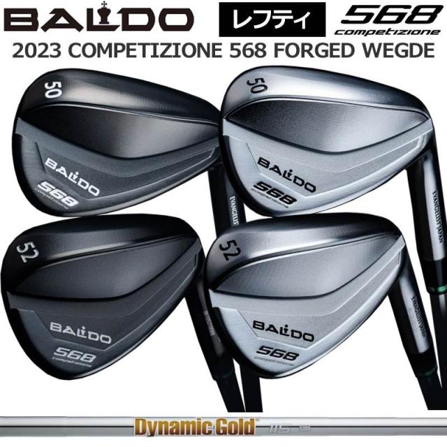 バルド レフティ コンペチオーネ 568 フォージド ウェッジ トゥルーテンパー ダイナミックゴールド 115 ウェッジ専用 装着 BALDO COMPETIZIONE FORGED WEDGE TOUR KNIGHT＆SATIN 【カスタム】【新品】 AW SW ナイト サテン