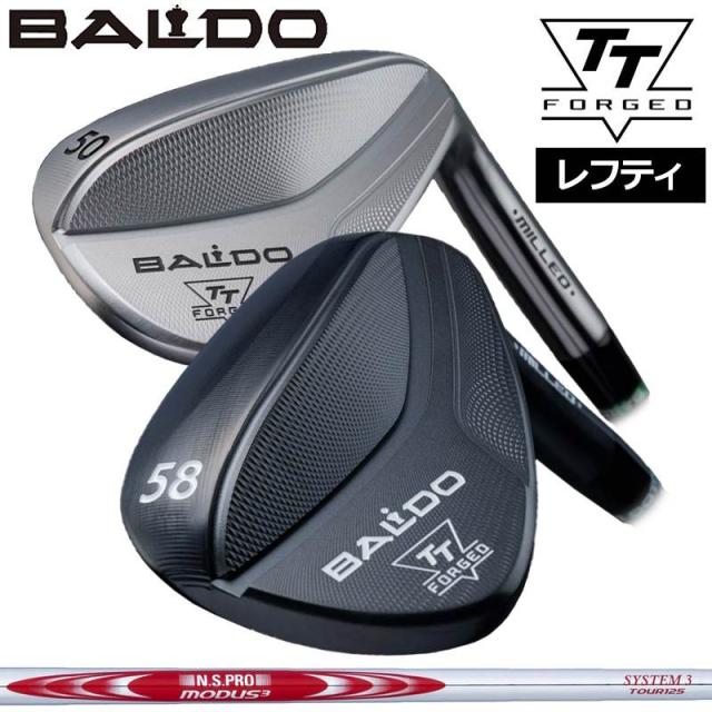 バルド 2024 レフティ TT フォージド ウェッジ 日本シャフト N.S.PRO MODUS3 SYSTEM3 TOUR 125 装着 NS スチール 【カスタム】【新品】 BALDO FORGED MILLED WEDGE クラブ TTウェッジ TOUR SATIN BLACK
