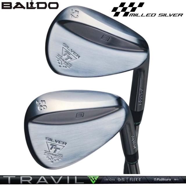 バルド 2025 TT フォージド ウェッジ プロト シルバー フジクラ TRAVIL IRON 装着 トラビル シャフト 【カスタム】【新品】 BALDO PROTO FORGED クラブ