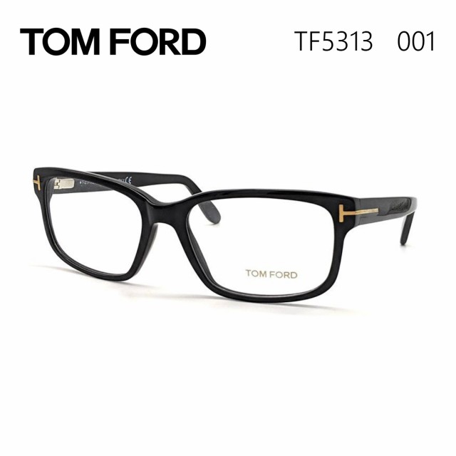 トムフォード メガネ TF 5313 001 サングラス TOM FORD 正規品