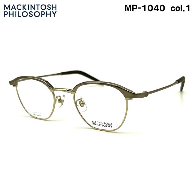 マッキントッシュ フィロソフィー MP-1040 col.1 48mm MACKINTOSH PHILOSOPHY メガネ フレーム マッキントッシュ フィロソフィー MP-1040 col.1 48mm MACKINTOSH