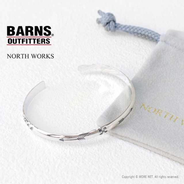 バーンズアウトフィッターズ BARNS OUTFITTERS ノースワークスコラボ シルバーバングル BR-7085 メンズ レディース 日本製 NORTH WORKS