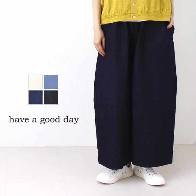 ハブアグッドデイ have a good day デニムボリュームパンツ HGD-090