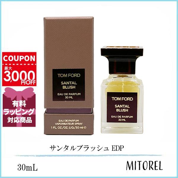 トムフォード TOM FORD サンタルブラッシュ EDP トムフォード TOM FORD サンタルブラッシュ EDP