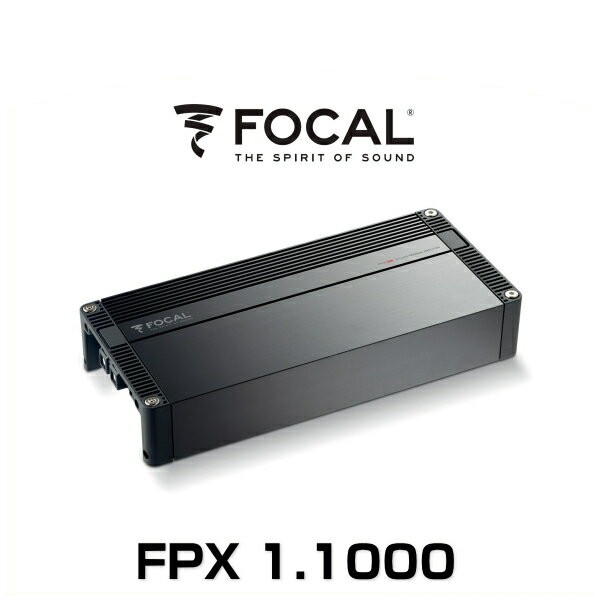 FOCAL フォーカル FPX 1.1000 クラスD 1chパワーアンプ 定格出力：1×420W(4Ω) 最大：1×700W(2Ω), 1×1000W(1Ω)の通販は