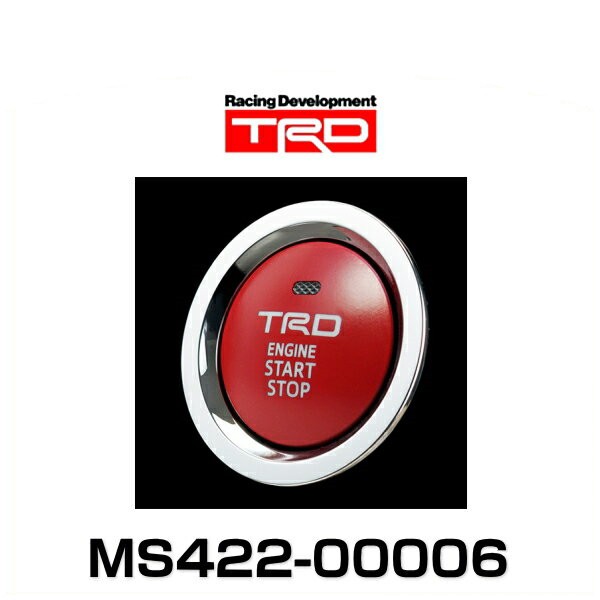 TRD MS422-00006 プッシュスタートスイッチ 標準車（インジケーター