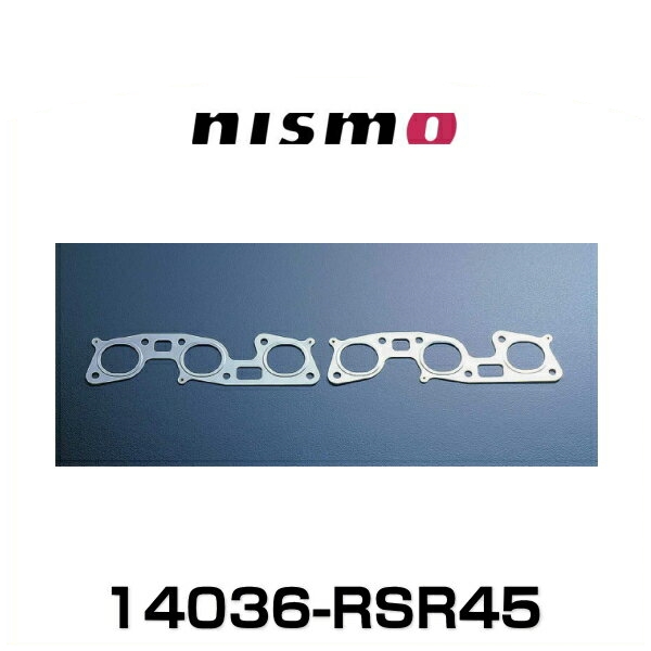 NISMO ニスモ 14036-RSR45 マニホールドガスケット Exhaust Manifold