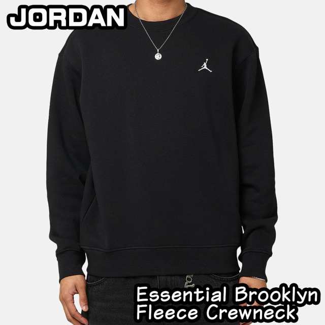 エアジョーダン JORDAN スウェット トレーナー Essential Brooklyn Fleece Crewneck クルーネック ジャンプマン ナイキ 正規品 FJ7776-01