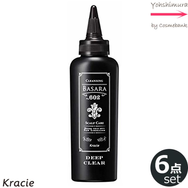 【６点セット・送料無料・一部地域対象外】クラシエ バサラ スカルプクレンジング ディープクリア 602 容量 200g　｜Kracie｜BASARA・シャンプー・脂性肌・20〜30代・頭皮のベタつき・頭皮の汚れ対象｜