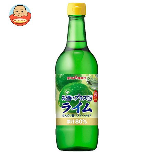 ポッカサッポロ お酒にプラス ライム 540ml瓶×12(6×2)本入×(2ケース)｜ 送料無料の通販は