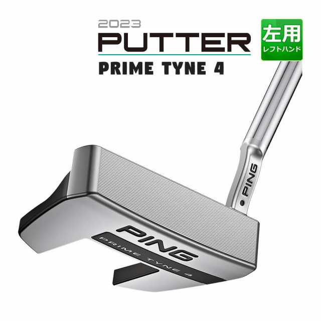 ピン 2023 PRIME TYNE 4 プライムタイン4パター メンズ 左用 33インチ