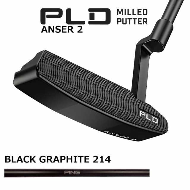 ピン PLD MILLED ANSER 2 MATTE BLACK Putter ピーエルディー ミルド アンサー2 マットブラックパター メンズ 右用 BLACK GRAPHITE 214