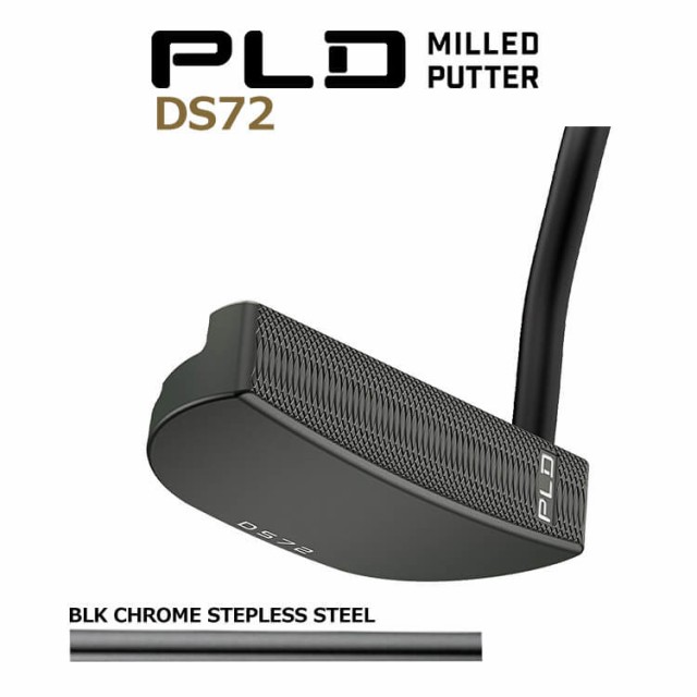 ピン PLD MILLED PUTTER DS 72 BLK CHROME STEPLESS スチールシャフト ガンメタル仕上げ メンズ 右用 ピーエルディー ミルドパター ディ