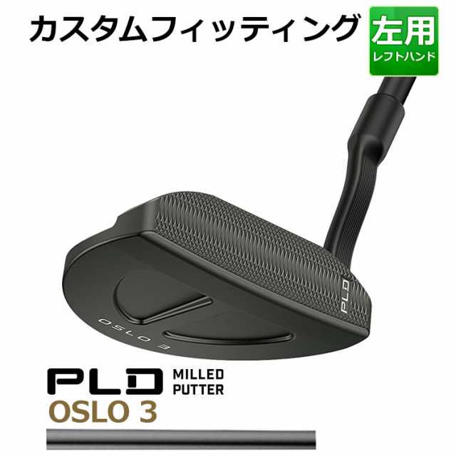 【カスタムフィッティング】ピン PLD MILLED PUTTER OSLO3 BLK CHROME STEPLESS STEEL シャフト ガンメタル仕上げ メンズ 左用 ピーエル