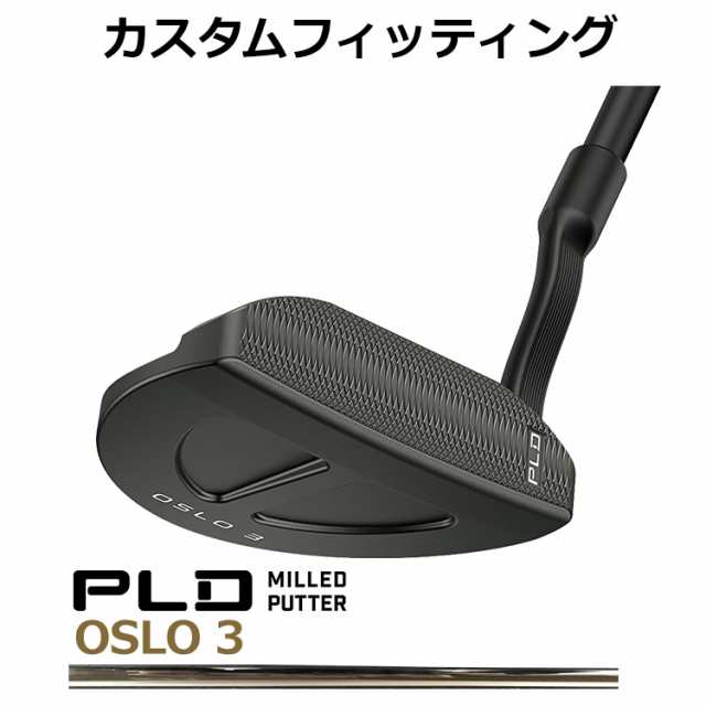 【カスタムフィッティング】ピン PLD MILLED PUTTER OSLO3 STEPLESS STEEL シャフト ガンメタル仕上げ メンズ 右用 ピーエルディー ミル