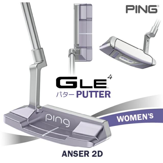 PING G Le4 パター ピン ANSER 2D(アンサー2D) GLE4 右用 レディースクラブ 2026年モデル