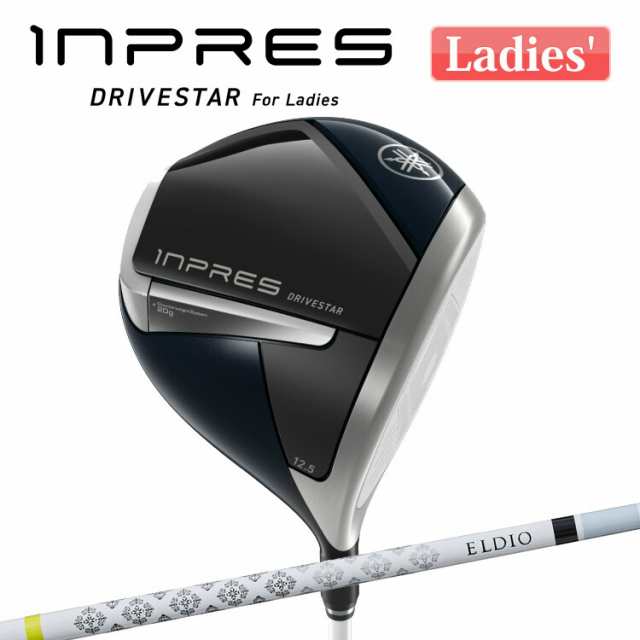 ヤマハ inpres DRIVESTAR For Ladies ドライバー ELDIO for Yamaha TM-325D カーボンシャフト レディース 右用 ゴルフ インプレス ドライ