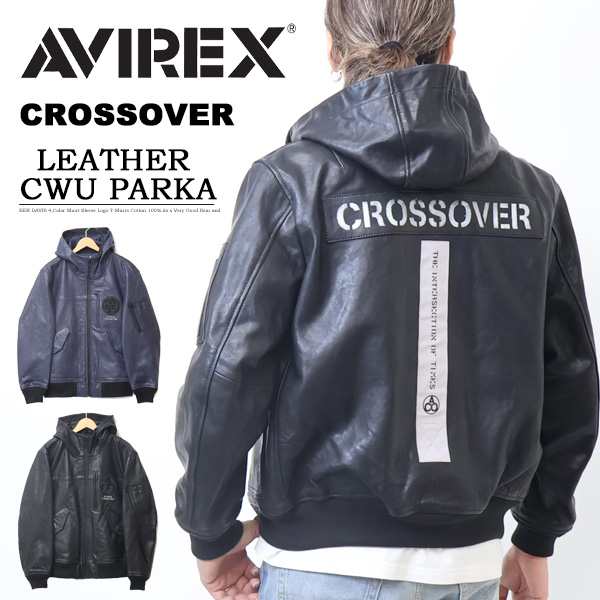 AVIREX アヴィレックス レザー CWU パーカー CROSSOVER レザージャケット レザーパーカー 革ジャン メンズ ライトアウター ブルゾン アビ