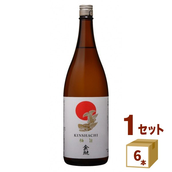 盛田金しゃち酒造 盛田金しゃち酒造 金鯱極旨（金シャチ） 愛知県1800ml×1本 愛知県1800ml×6本 日本酒 ノンアルコール飲料