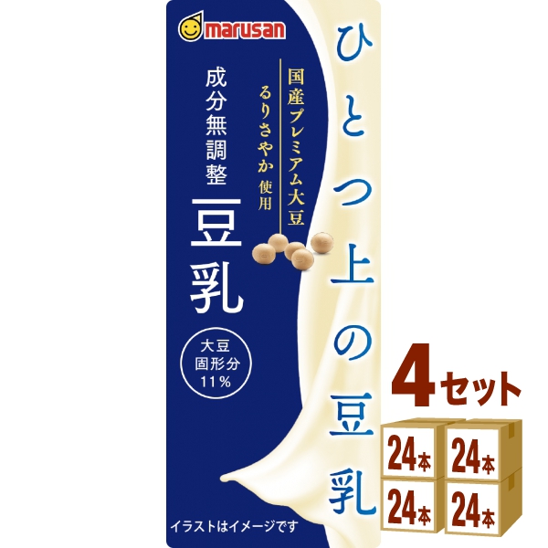 マルサンアイひとつ上の豆乳成分無調整豆乳200ml×24本×4ケース(96本) 飲料