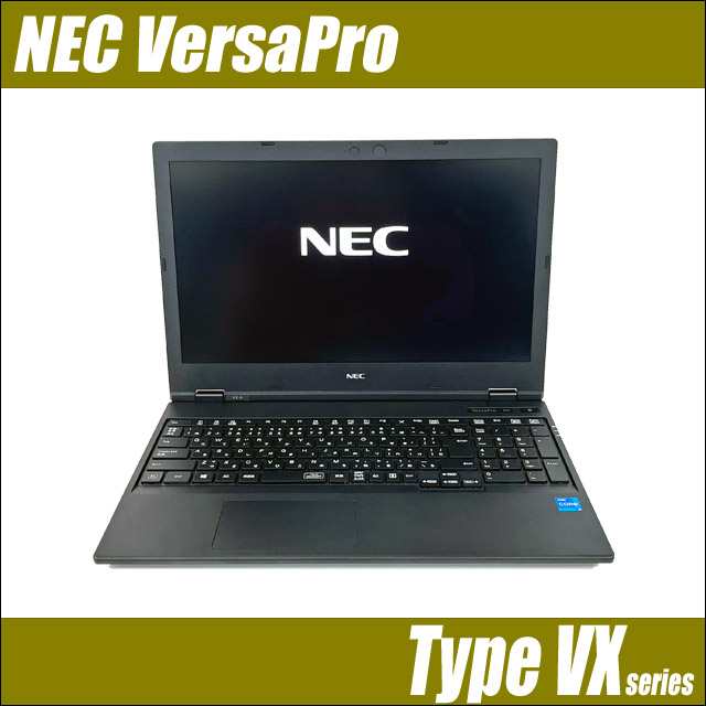 NEC VersaPro タイプVX VKT16/X 中古パソコン WPS Office搭載 Windows11(Win10変更可) 16GB SSD256GB コアi5 15.6型 WEBカメラ テンキー