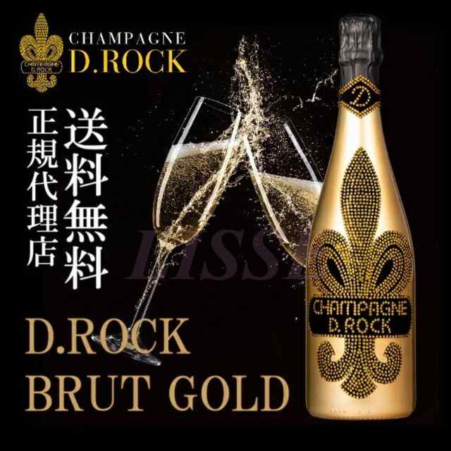 Champagne D.ROCK BRUT GOLD シャンパン ブリュット ゴールド 750ml 辛口 ディーロック ピノ ノワール シャルドネ  シャンパーニュ 正規品｜au PAY マーケット