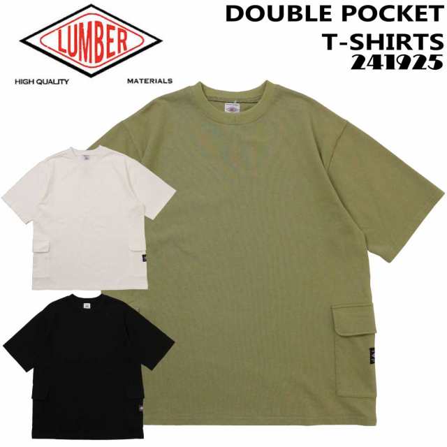 LUMBER ランバー 半袖 Tシャツ 241925 10/2 DOUBLE POCKET T-SHIRTS クルーネック  サイドポケットTシャツ ポケット 10シリーズの通販は