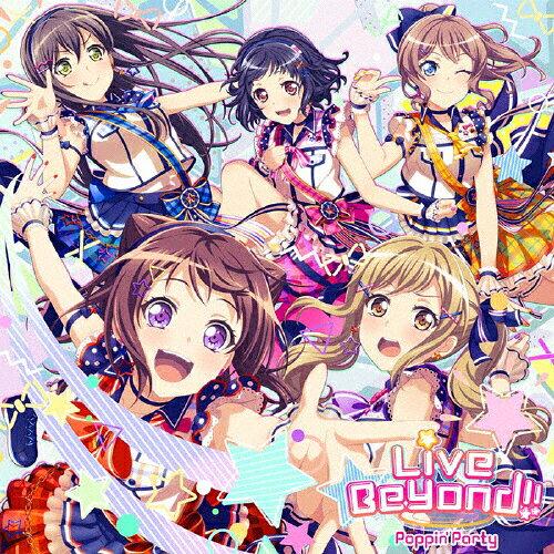 ブシロードミュージック Live Beyond!!(生産限定盤) Poppin’Party