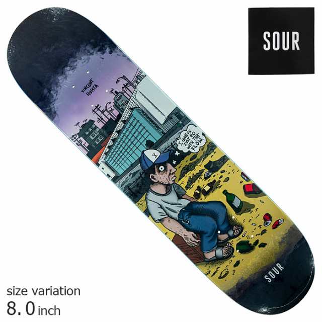 SOUR サワー デッキ スケボー Vincent-Shop Boy 8.0 inch スケートボードSKATEBOARD 板