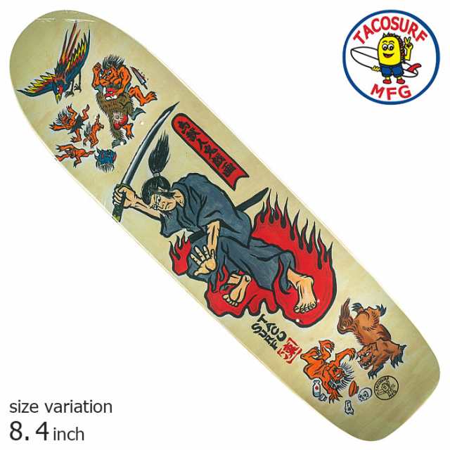 TACOSURF MFG タコサーフ デッキ スケートボード スケボー 桃太郎侍 8.4 inch ストリート クルーザー sk8