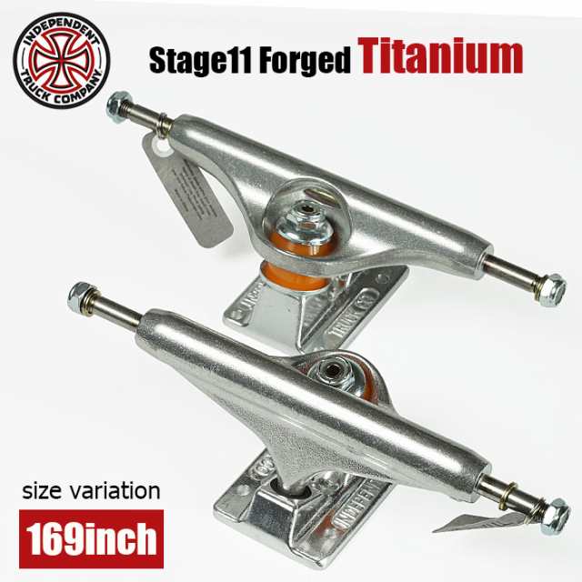 INDEPENDENT TRUCK Stage11 Forged Titanium Trucks 169 インディペンデント トラック スケートボード パーツ スケボー インディ チタニ