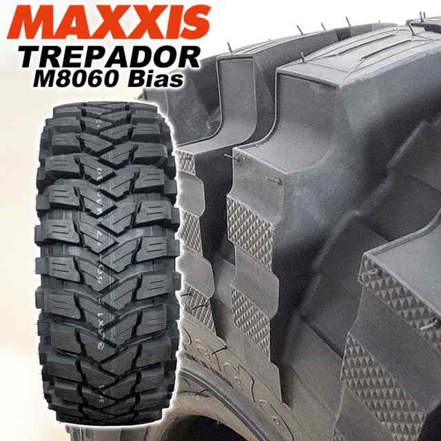【2023年製】 送料無料 MAXXIS 35x12.50-17LT 119K 8PR TREPADOR M8060 Bias マキシス トレパドール バイアス 4x4 オフロードタイヤ MTタイヤ 1本の通販は