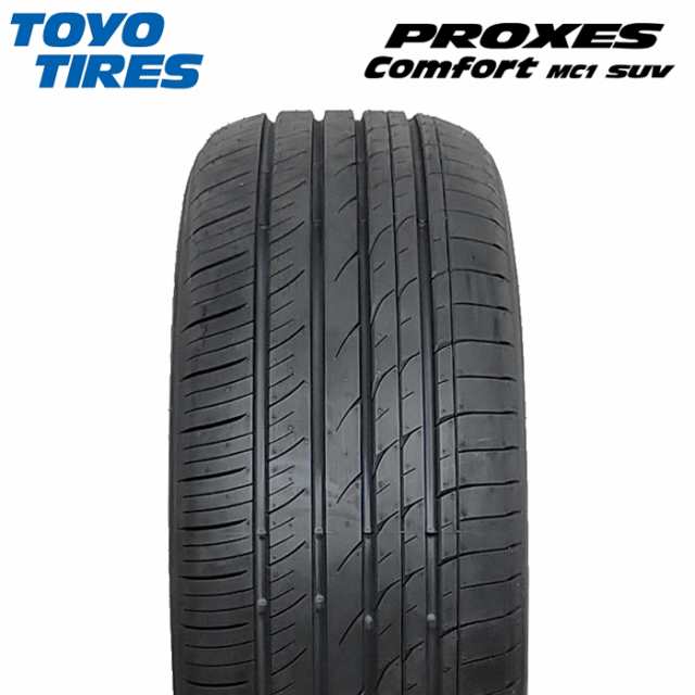 【2024年製】 送料無料 TOYO TIRES 225/55R18 98V PROXES Comfort MC1 SUV プロクセス コンフォート トーヨー ノーマルタイヤ 夏タイヤ