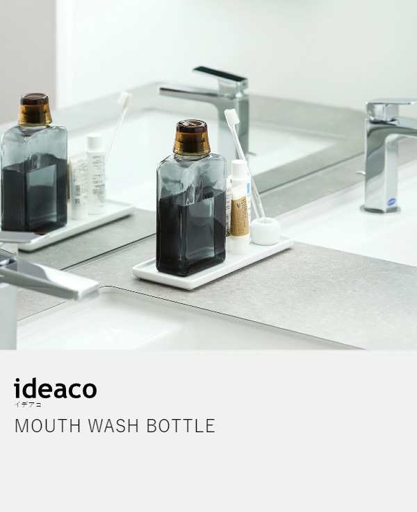 ideaco MOUTH WASH BOTTLE ］イデアコ ideaco マウスウォッシュボトル