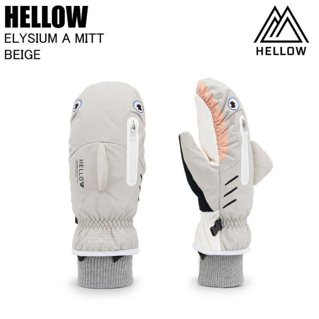 HELLOW ハロー ELYSIUM A MITT SHARK BEIGE スキー スノーボード スノボ グローブ 手袋 ミトン HELLOWグローブ 韓国