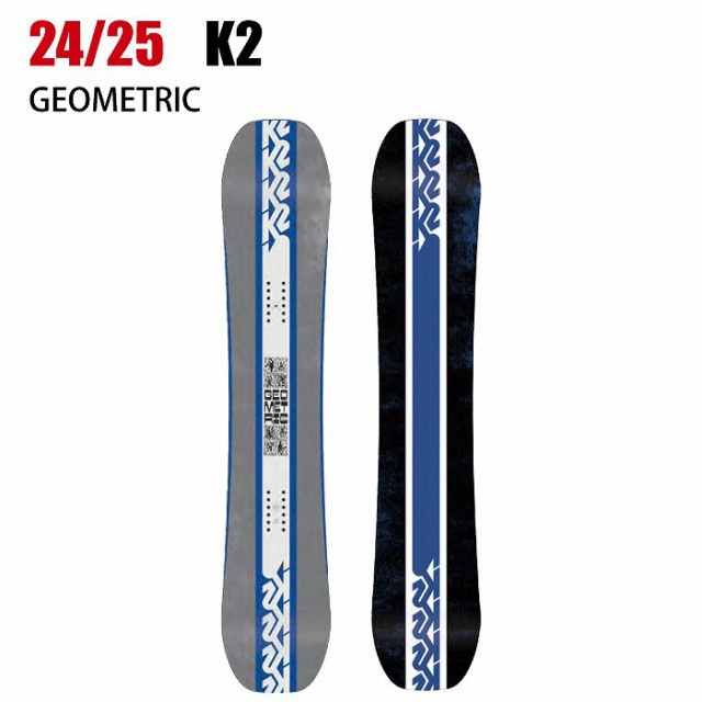2025 K2 ケーツー GEOMETRIC ジオメトリック 24-25 ボード板 スノーボードの通販は