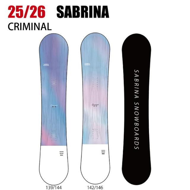 2026 SABRINA サブリナ CRIMINAL クリミナル 25-26 レディース ボード板 スノーボード
