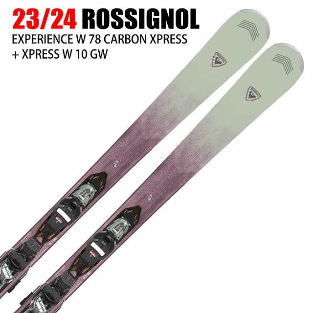 ロシニョール スキー板 2024 ROSSIGNOL EXPERIENCE W 78 CARBON XPRESS