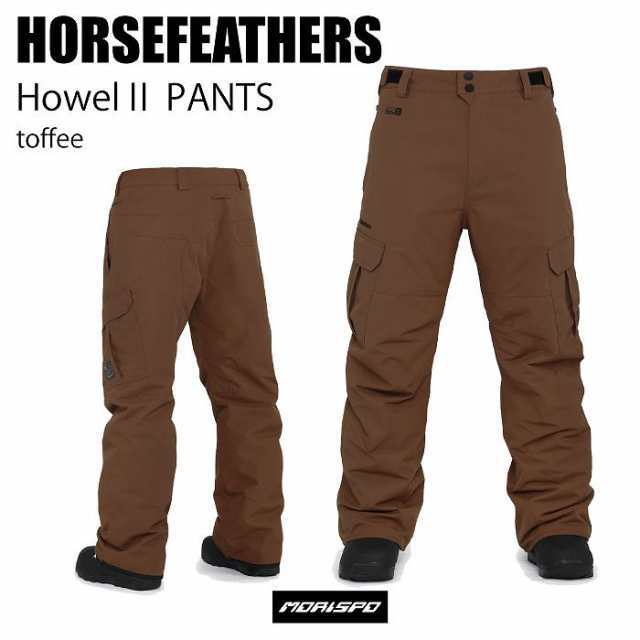 HORSEFEATHERS ホースフェザーズ ウェア HOWEL II PANT 22-23 TOFFEE メンズ パンツ スノーボード