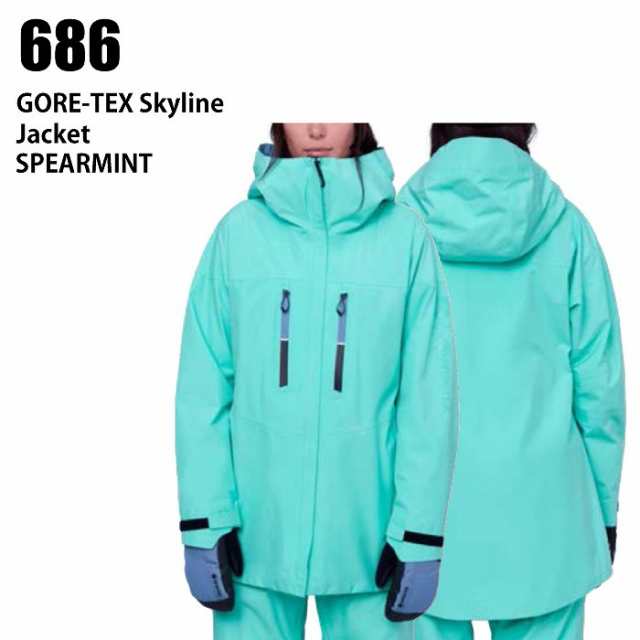 686 シックスエイトシックス ウェア GORE-TEX SKYLINE SHELL JKT 23-24 SPEARMINT レディース ジャケット スノーボード ロクハチ