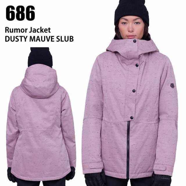 686 シックスエイトシックス ウェア RUMOR INS JKT 23-24 DUSTY MAUVE SLUB レディース ジャケット スノーボード ロクハチ