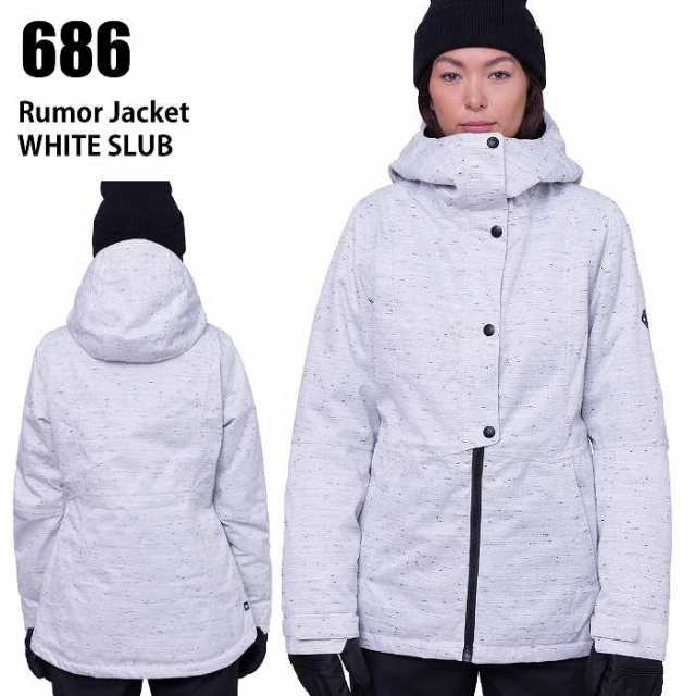 686 シックスエイトシックス ウェア RUMOR INS JKT 23-24 WHITE SLUB レディース ジャケット スノーボード ロクハチ